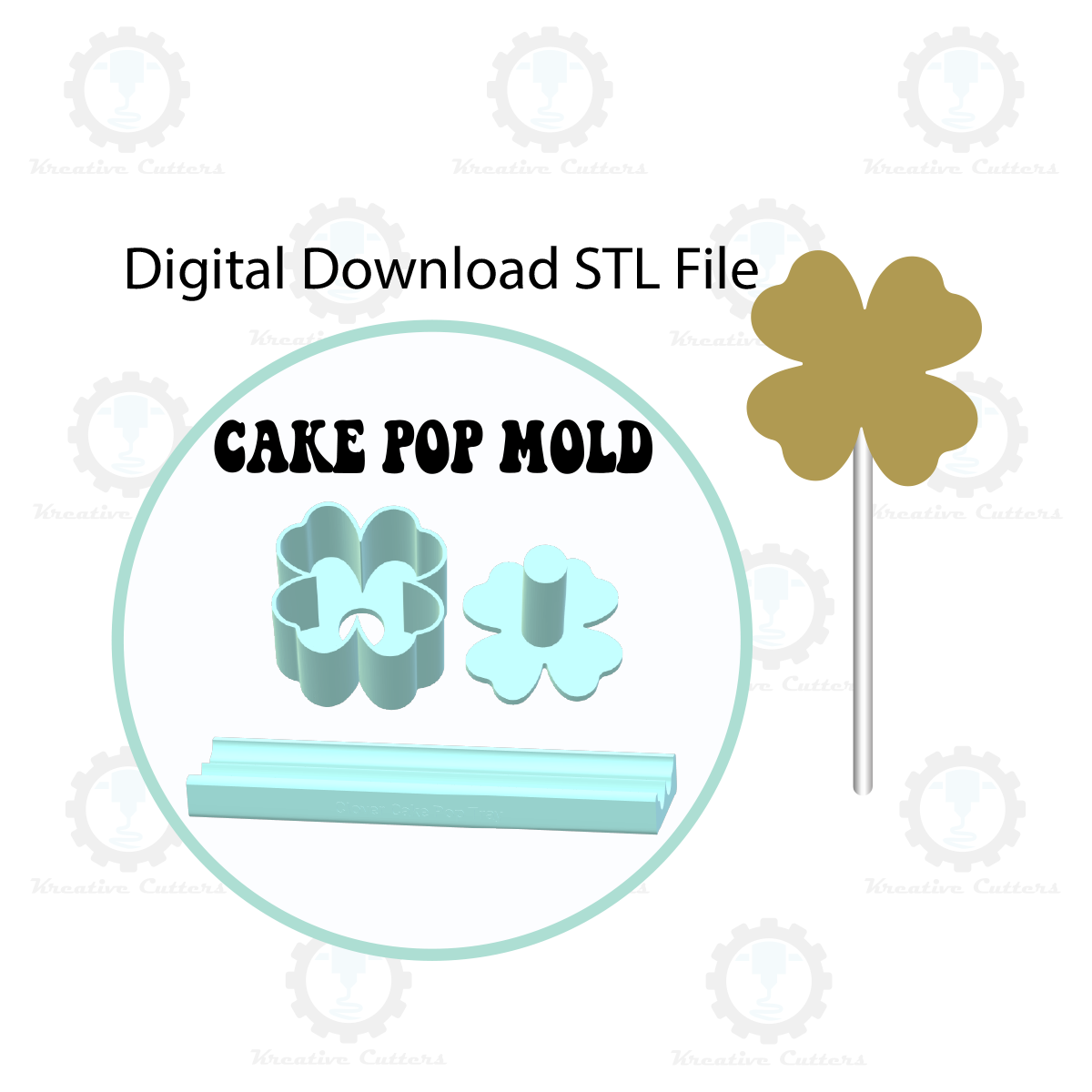 Standard Clover Cake Pop Mold with 9in Tray | Digital Download STL File