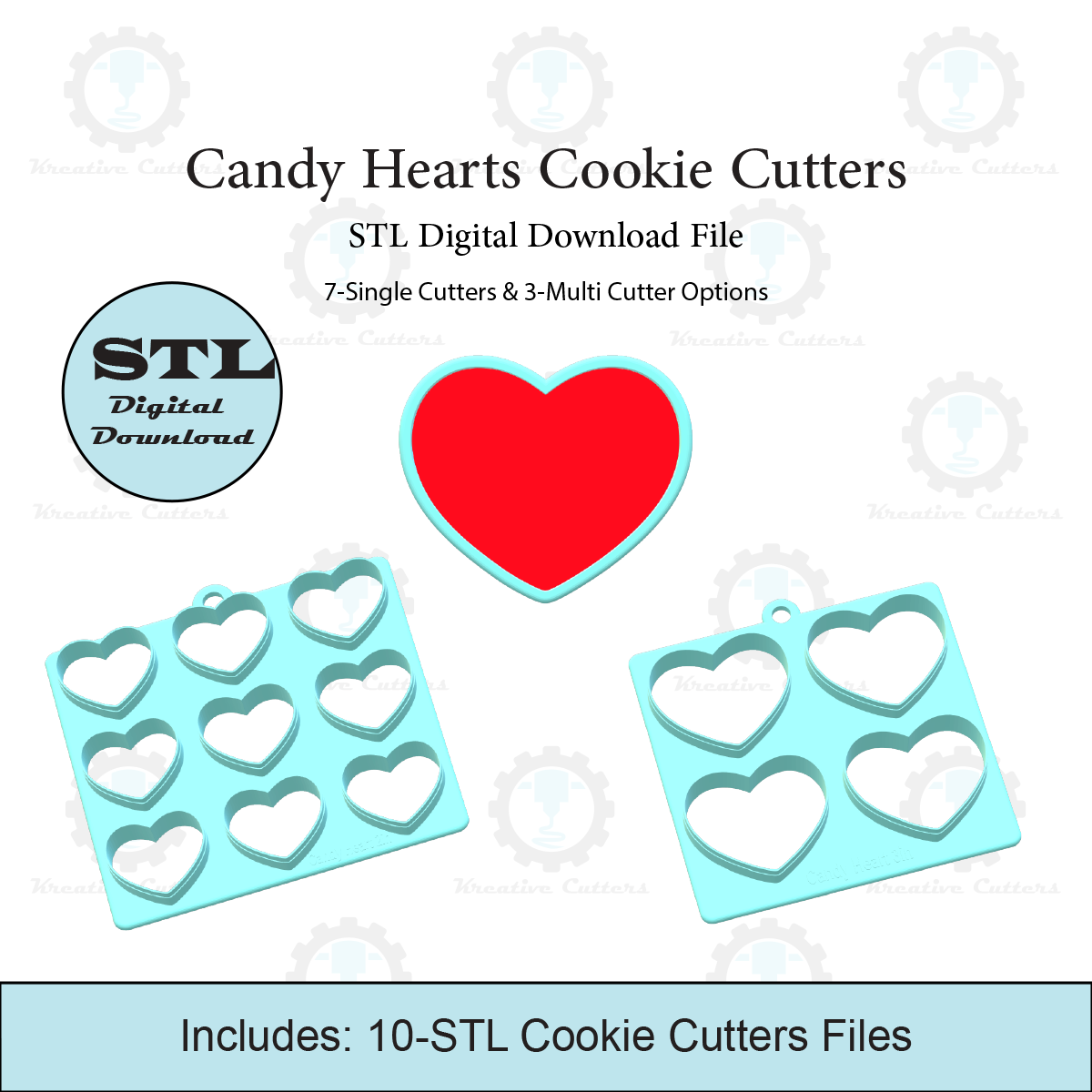 Candy Heart Cookie Cutters | 7-Single Cutters & 3-Multi Cutters Included | STL File